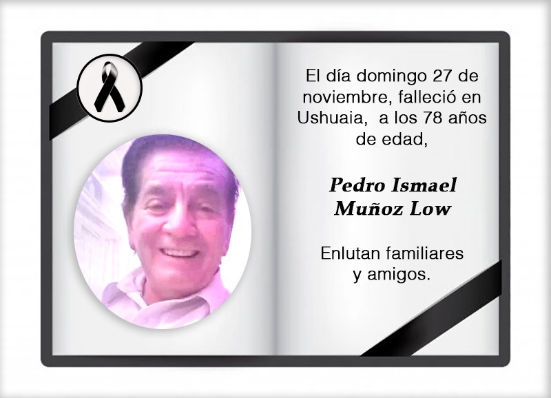 Fallecimiento | Pedro Ismael Muñoz Low