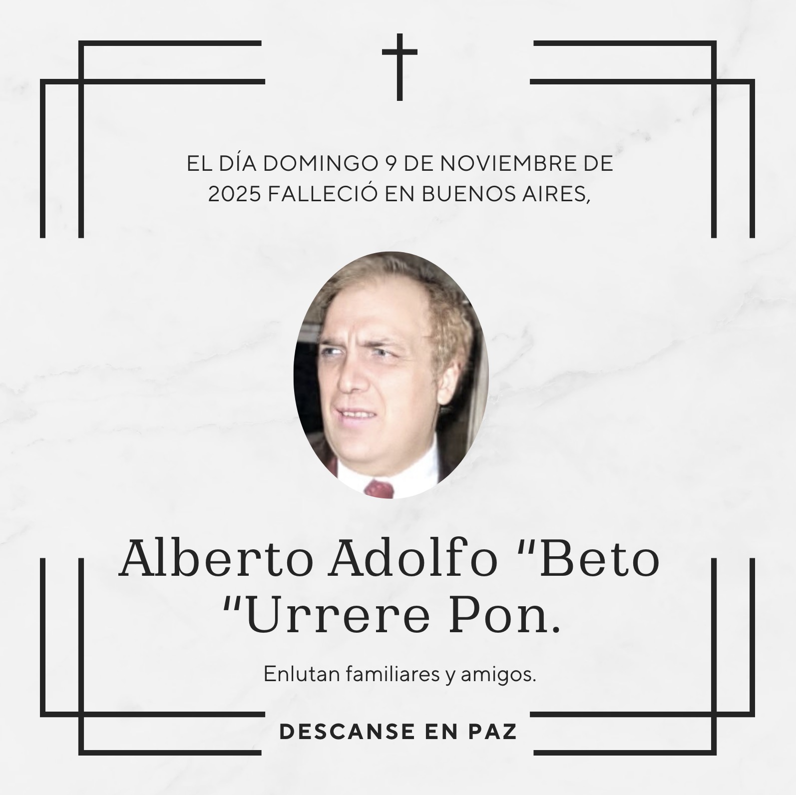 Fallecimiento | Alberto Adolfo Urrere Pon.